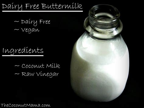 Making a buttermilk substitute using milk and vinegar is tremendously easy. Dairy Free Buttermilk Replacement {Coconut Buttermilk ...