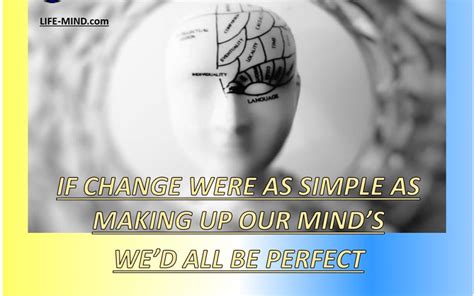 Change Your Mind Change Your Life Life Mind