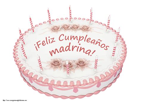 Felicitaciones De Cumpleaños Para Madrina ¡feliz Cumpleaños Madrina