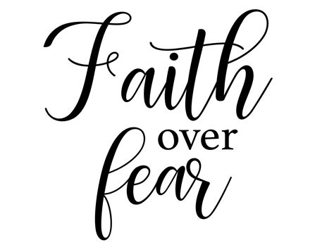 Faith Over Fear Instant Download Clipart Graphic Files Cutting File Svg