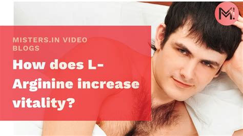 How Does L Arginine Increase Sex Power Youtube