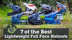 7 Of The Best Lightweight Full Face Helmets Vital Mtb Roundup