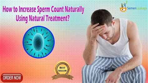 how to increase sperm count naturally using natural treatment youtube