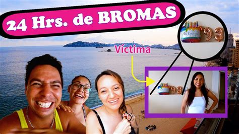 Acapulco De Mi ️ Cap 6 24 Hrs De Bromas En La Playa 4k Youtube
