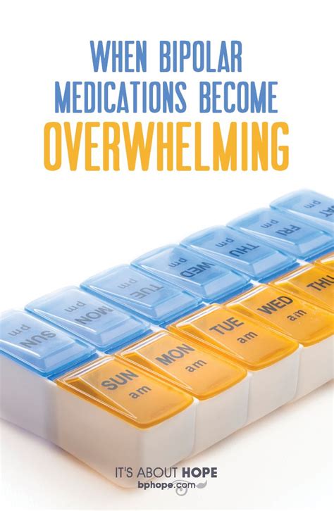 When Taking Bipolar Medications Becomes Overwhelming In