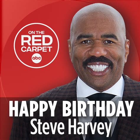 Happy Birthday To Judge Steve Harvey On The Red Carpet Facebook