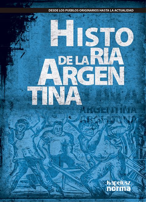 Fuera De ColecciÓn Historia De La Argentina Editorial Kapelusz