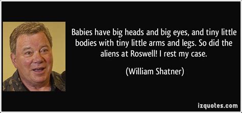 Discover and share william shatner quotes. William Shatner's quotes, famous and not much - QuotationOf . COM