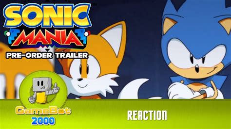 Sonic Mania Pre Order Trailer Reaction Youtube