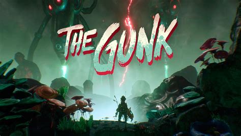 Con The Gunk En Xbox Game Pass Puedes Obtener 1000 Puntos Gamerscore