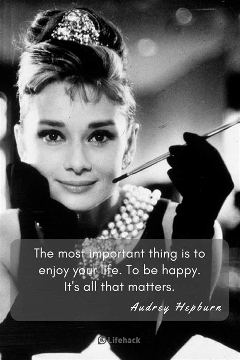 Audrey Hepburn Her 5 Most Inspirational Quotes Lifehack Audrey