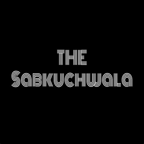 The Sabkuchwala Skw