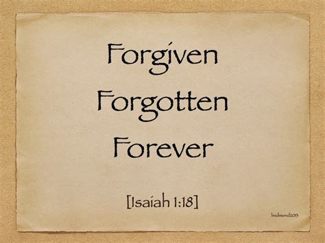 Forgiven Forgive And Forget Forgiveness Scripture