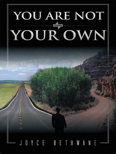 You Are Not Your Own By Joyce Bethwane Paperback Barnes And Noble®