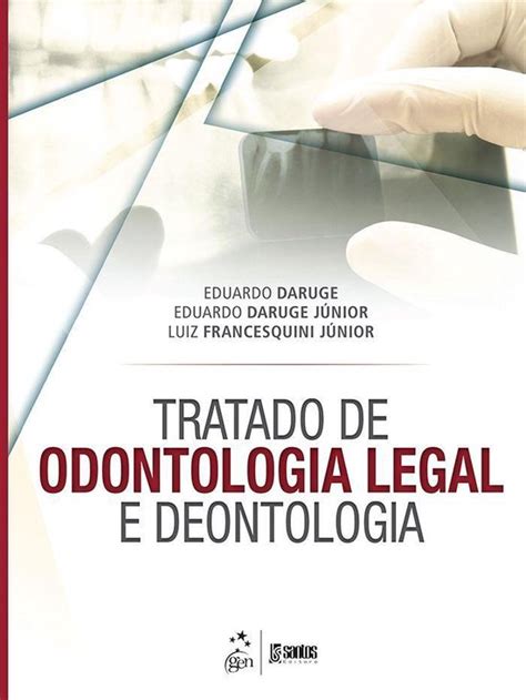 Tratado De Odontologia Legal E Deontologia Ebook Eduardo Daruge