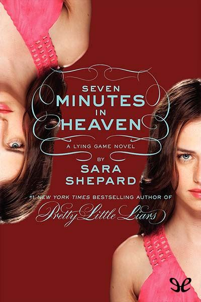 Seven Minutes In Heaven De Sara Shepard En Pdf Mobi Y Epub Gratis