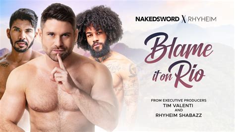 Xbiz On Twitter Nakedsword Releases Rhyheim Shabazz Collaboration Compilation Blame It On Rio