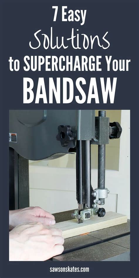 7 Easy Tips And Tricks To Supercharge Your Bandsaw Artofit