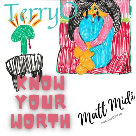 Know Your Worth Single By Terryo Spotify