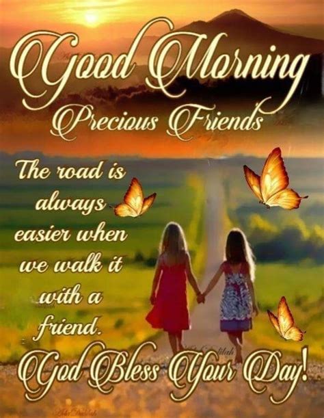 Precious Friends Good Morning Pictures Photos And Images For