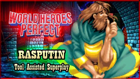 【tas】world heroes perfect rasputin with flashing life youtube