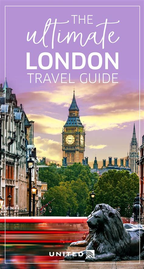 Ultimate Travel Guide To London Travel Guide London London Travel