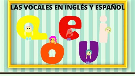 El Juego De Las Vocales Juegos En Ingles Vocales Para Ni Os Images And Photos Finder