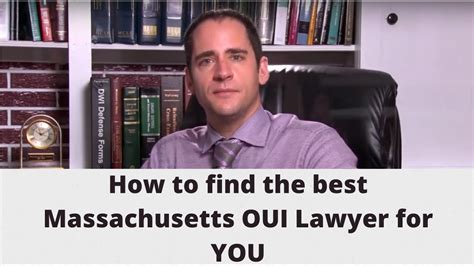 how to find the best massachusetts oui lawyer for your case youtube
