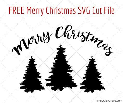 Free Merry Christmas Svg Cut File ⋆ The Quiet Grove