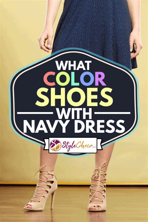 Best Color Shoes To Wear With Navy Dress