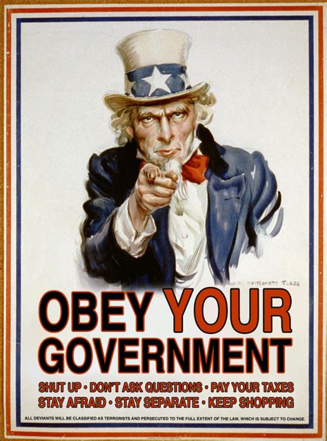 Obey Your Government A Satirical Poster I Made Based On An Flickr