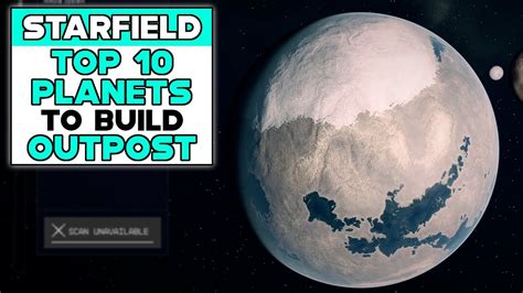 Starfield Top Planets To Build Outpost On Youtube