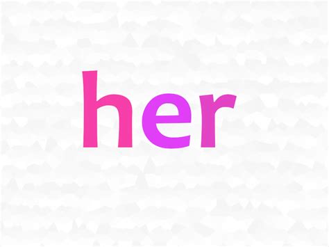 Sight Word Her