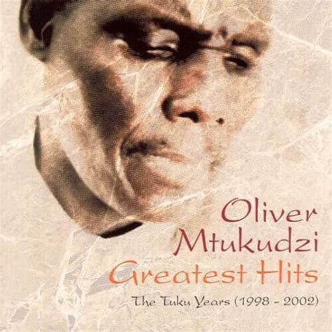 Oliver Mtukudzi Greatest Hits Zimbamusic