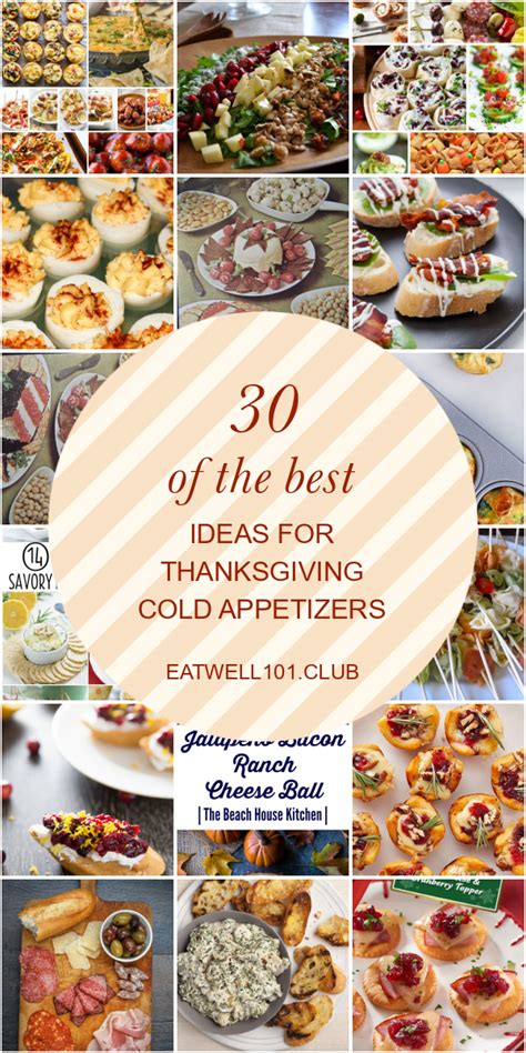 Give thanks for these unbeatable thanksgiving appetizers that will leave your guests begging for more. 30 Of the Best Ideas for Thanksgiving Cold Appetizers ...