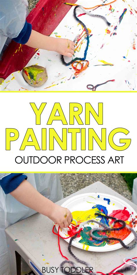 Yarn Painting Outdoor Process Art Busy Toddler