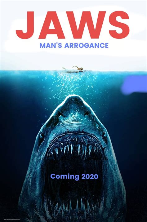 Released in most other territories in 2020. Jaws: Man's Arrogance (2020) | Movie Fanon Wiki | Fandom