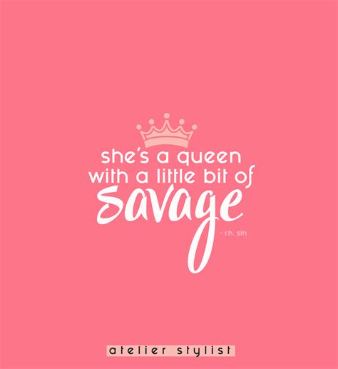 Savage Queen Quotes Shortquotescc