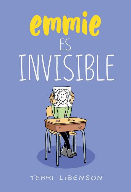 Emmie Es Invisible Invisible Emmie Hardcover
