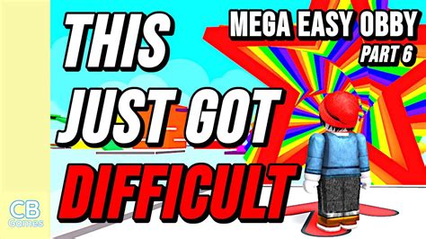 Part 6 Mega Easy Obby Roblox Stage 500 To 600 Youtube