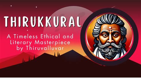 Thirukkural Ch 79 83 A Timeless Ethical And Literary Masterpiece By