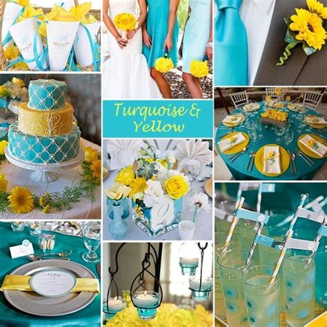 Turquoise And Yellow Wedding Colors Turquoise And Yellow Is A Vibrant