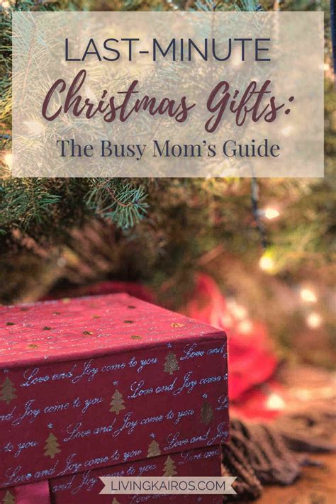 Last minute xmas gifts for mom. Last-Minute Christmas Gifts: The Busy Mom's Guide | Last ...