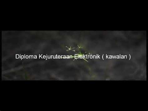 Diploma kejuruteraan elektrik (elektronik kuasa & kawalan) 12546. PSA Diploma Kejuruteraan Elektronik (kawalan) - YouTube