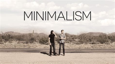 Minimalism A Documentary About The Important Things Official Trailer