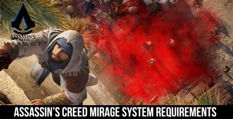 Assassins Creed Mirage System Requirements 2023
