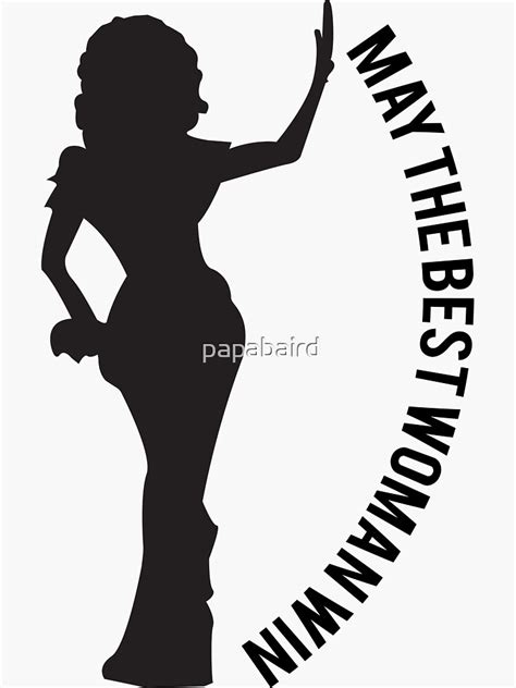 May The Best Woman Win Silhouette Sticker For Sale By Papabaird