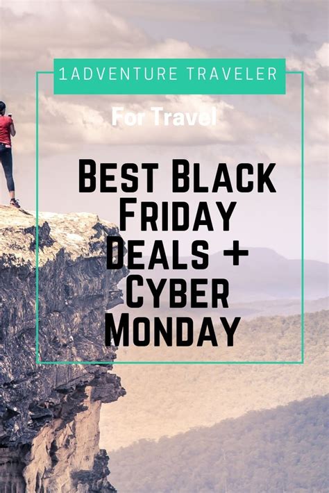 Best Black Friday Deals Cyber Monday For Travel 2018 1adventure