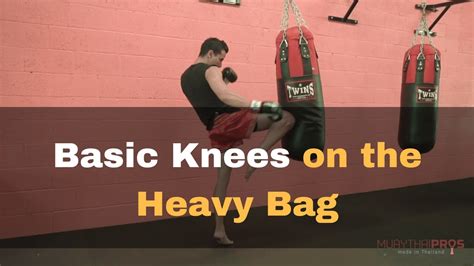 Muay Thai Heavy Bag Training Tips Basic Knees On The Bag Youtube
