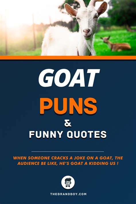 Best Goat Puns Goat Pun Goat Quote Funny Puns